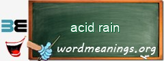 WordMeaning blackboard for acid rain